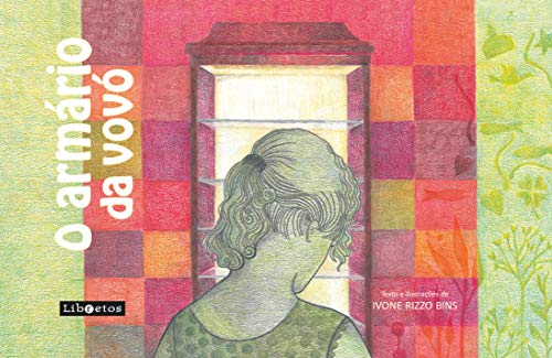 Ler O armário da vovó, do autor Ivone Rizzo Bins