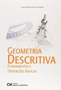 Ler Geometria Descritiva - Fundam.operacoes Basicas, do autor Paulo Sergio Brunner Rabello Ler Geometria Descritiva - Fundam.operacoes Basicas, do autor Paulo Sergio Brunner Rabello