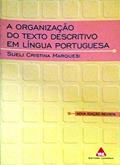 Ler A Organização do Texto Descritivo em Lingua Portuguesa, do autor Vários Autores Ler A Organização do Texto Descritivo em Lingua Portuguesa, do autor Vários Autores