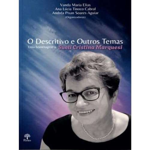 Ler O DESCRITIVO E OUTROS TEMAS, do autor VANDA MARIA ELIAS