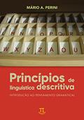 Ler Princípios de Linguística Descritiva. Introdução ao Pensamento, do autor Mário Perini Ler Princípios de Linguística Descritiva. Introdução ao Pensamento, do autor Mário Perini