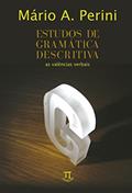 Ler Estudos de Gramática Descritiva. as Valências Verbais, do autor Mário Perini Ler Estudos de Gramática Descritiva. as Valências Verbais, do autor Mário Perini