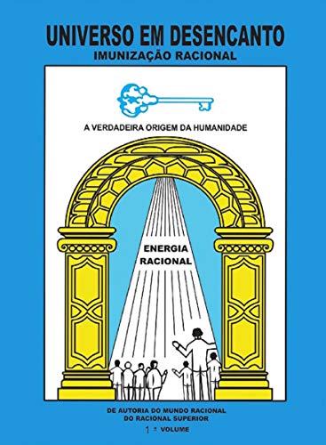 Ler Universo em Desencanto: Imunização Racional, do autor Manoel Coelho Ler Universo em Desencanto: Imunização Racional, do autor Manoel Coelho