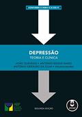 Ler Depressão: Teoria e Clínica, do autor João Quevedo; Antonio Egidio Nardi; Antônio Geraldo da Silva