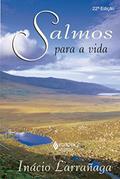 Ler Salmos para a vida, do autor Inacio Larrañaga