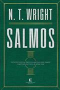 Ler Salmos: Contextos históricos, literários e espirituais para resgatar o significado do hinário do antigo Israel, do autor N. T. Wright Ler Salmos: Contextos históricos, literários e espirituais para resgatar o significado do hinário do antigo Israel, do autor N. T. Wright