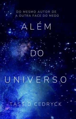 Ler Além do Universo, do autor Tássio Cedryck Ler Além do Universo, do autor Tássio Cedryck