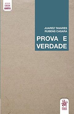 Prova e Verdade, do autor Juarez Tavares; Rubens R. R. Casara