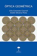 Ler Óptica geométrica, do autor Lilia Coronato Courrol; André Oliveira Preto