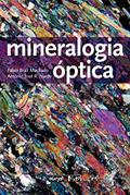 Ler Mineralogia Óptica, do autor Fábio Braz Machado; Antonio José Ranalli Nardy Ler Mineralogia Óptica, do autor Fábio Braz Machado; Antonio José Ranalli Nardy