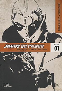 JOGOS DE PODER #01 - TERRENO PARTIDO, do autor Steve Rolston; Greg Rucka