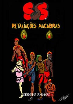 SSS: Retaliações Macabras, do autor Sergio Ramos
