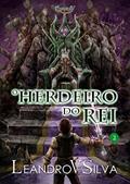 Ler O Herdeiro do Rei : Série Enerkry, Livro 2, do autor LeandroVSilva .