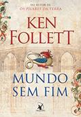 Ler Mundo sem fim (Kingsbridge - Livro 2), do autor Ken Follett
