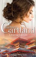 Ler A Eterna Coleção de Barbara Cartland Onze - Vingt, do autor Barbara Cartland
