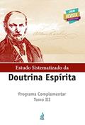 Ler Estudo Sistematizado da Doutrina Espírita - Tomo III: Tomo 3, do autor Cecilia Rocha