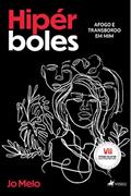 Ler Hipérboles: Afogo e transbordo em mim, do autor Jo Melo Ler Hipérboles: Afogo e transbordo em mim, do autor Jo Melo