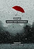 Ler Antologia, do autor Quando Tudo Transborda