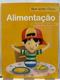 Ler Bem-estar Físico - Alimentação, do autor Pé Da Letra