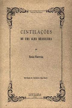 Cintilacoes De Uma Alma Brasileira (Portuguese Edition), do autor Nisia Floresta Brasileira Augusta