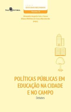 Políticas Públicas em Educação na Cidade e no Campo: Debates, do autor Agatha Letícia Eugênio da Luz; Aline Gonçalves Batista da Silva; Ana D'Arc Martins de Azevedo; Benedito Antônio Nonato Pinheiro;