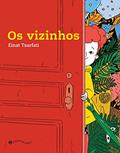 Ler Os vizinhos, do autor Einat Tsarfati