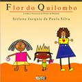 Ler Flor do Quilombo. Lendas e Narrativas de Furnas do Dionísio, do autor Sirlene Jacquie de Paula Silva Ler Flor do Quilombo. Lendas e Narrativas de Furnas do Dionísio, do autor Sirlene Jacquie de Paula Silva
