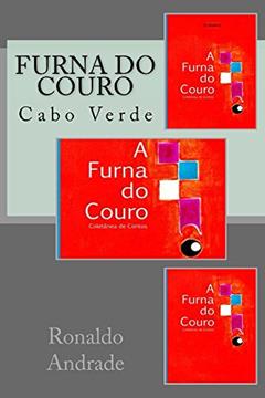 Furna do Couro, do autor Ronana Andrade