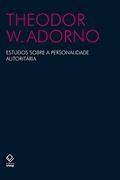 Ler Estudos sobre a personalidade autoritária, do autor Theodor W. Adorno Ler Estudos sobre a personalidade autoritária, do autor Theodor W. Adorno