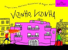 Vizinho, vizinha, do autor Roger Mello