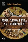 Ler Poder, cultura e ética nas organizações, do autor Robert Srour