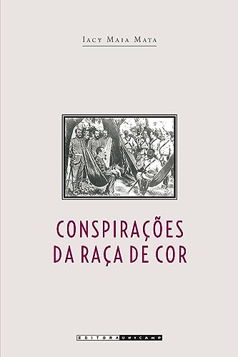Ler Conspirações da raça de cor, do autor Iacy Maia Mata Ler Conspirações da raça de cor, do autor Iacy Maia Mata