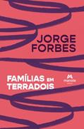 Ler Famílias em TerraDois, do autor Jorge Forbes
