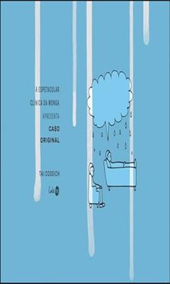 A espetacular clínica da Monga apresenta: caso original, do autor Tai Cossich