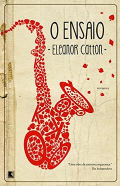 O ensaio, do autor Eleanor Catton