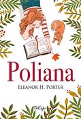 Ler Poliana, do autor Eleanor H. Porter