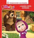 Ler Masha e o Urso - A Masha Está Zangada - Compreender as emoções, do autor Varios Autores
