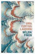 Ler Uma furtiva lágrima, do autor Nélida Piñon