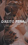 Ler Os contos de fada sob a ótica do direito penal: os desafios da legislação no combate à culturalização da violência contra a mulher., do autor JULIANA IBIAPINO REIS Ler Os contos de fada sob a ótica do direito penal: os desafios da legislação no combate à culturalização da violência contra a mulher., do autor JULIANA IBIAPINO REIS