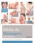 Ler A Bíblia da Massagem: o Guia Definitivo da Massagem, do autor Susan Mumford