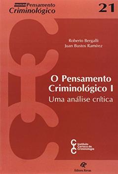 Pensamento Criminologico I, o - Uma Analise Critica - 1, do autor Bergalli/ramirez/mir