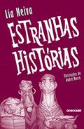 Ler Estranhas histórias, do autor Lia Neiva Ler Estranhas histórias, do autor Lia Neiva