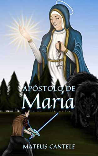 Ler Apóstolo de Maria, do autor Mateus Cantele Ler Apóstolo de Maria, do autor Mateus Cantele
