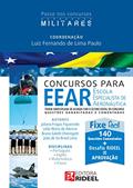 Ler Passe em Concursos Militares - EEAR - Escola Especialista de Aeronáutica, do autor Luiz Fernando de Lima Paulo Ler Passe em Concursos Militares - EEAR - Escola Especialista de Aeronáutica, do autor Luiz Fernando de Lima Paulo