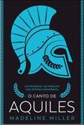 Ler O Canto de Aquiles: um Semideus, um Príncipe, uma Epopeia Memorável, do autor Madeline Miller Ler O Canto de Aquiles: um Semideus, um Príncipe, uma Epopeia Memorável, do autor Madeline Miller