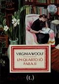 Ler UM QUARTO SÓ PARA SI, do autor Virginia Woolf Ler UM QUARTO SÓ PARA SI, do autor Virginia Woolf