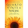 Ler Quarto Vinte e Nove: o que a Morte me Ensinou Sobre a Vida, do autor Juliana Gabriel Garcia Ler Quarto Vinte e Nove: o que a Morte me Ensinou Sobre a Vida, do autor Juliana Gabriel Garcia