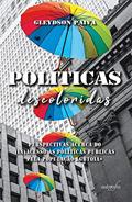 Ler Políticas Descoloridas: Perspectivas Acerca do (in)acesso às Políticas Públicas Pela População LGBTQIA+, do autor Gleydson Paiva