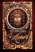 Ler Do Presídio de Amor, do autor Varios Autores