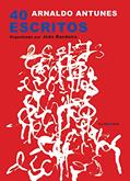 Ler 40 escritos, do autor Arnaldo Antunes